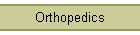Orthopedics