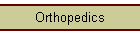 Orthopedics